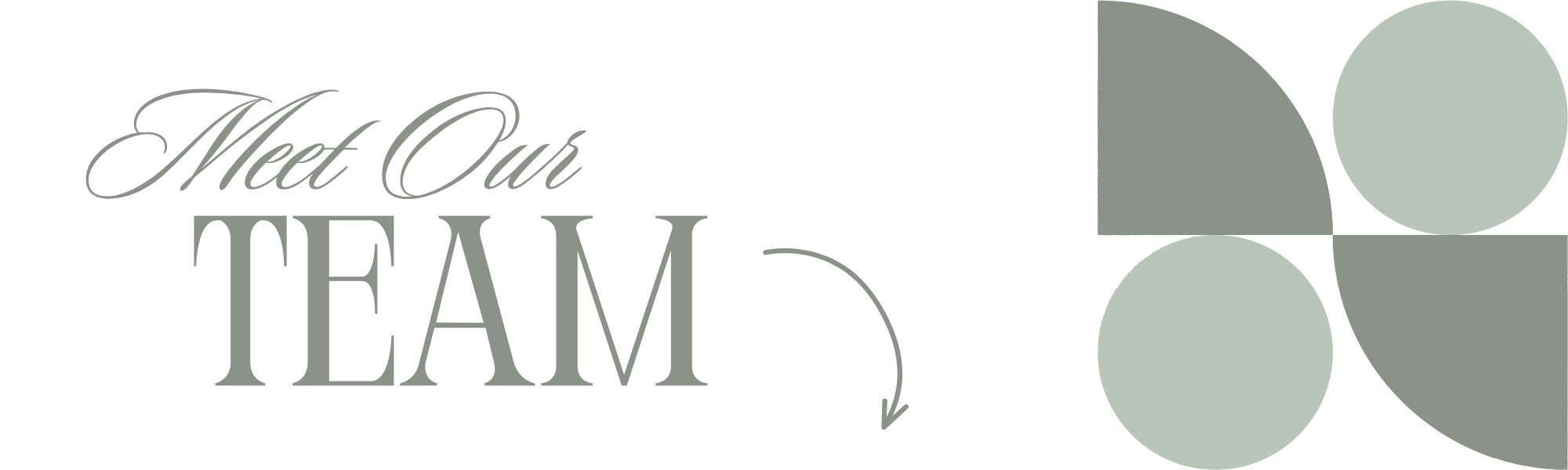 Meet Our